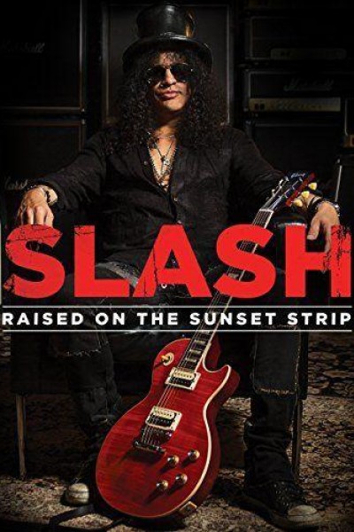 Caratula, cartel, poster o portada de Slash: Raised on the Sunset Strip