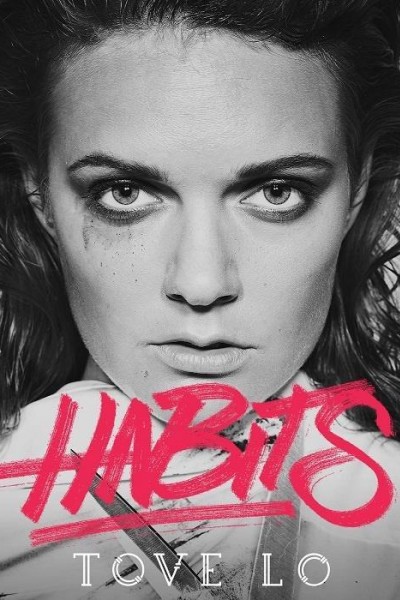 Cubierta de Tove Lo: Habits (Stay High)