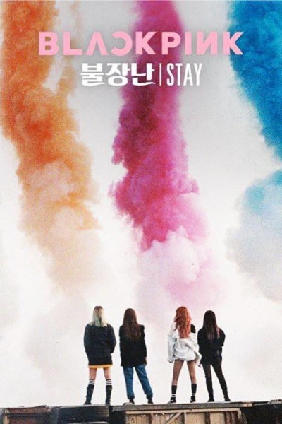 Cubierta de Blackpink: Stay (Vídeo musical)