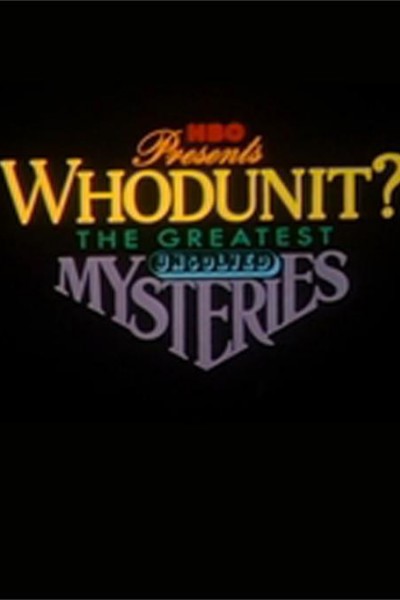 Cubierta de Whodunit? The Greatest Unsolved Mysteries