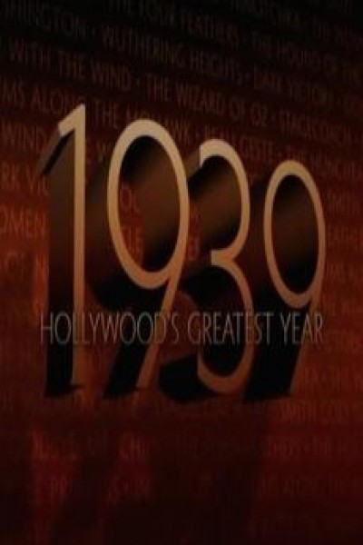 Caratula, cartel, poster o portada de 1939: Hollywood\'s Greatest Year