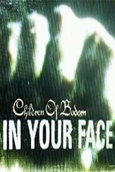 Cubierta de Children Of Bodom: In Your Face (Vídeo musical)