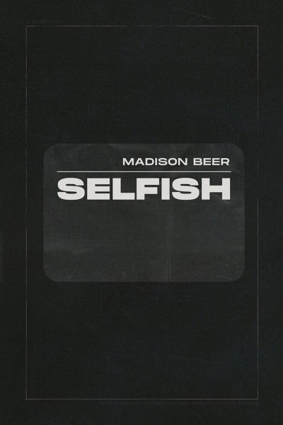 Cubierta de Madison Beer: Selfish (Vídeo musical)