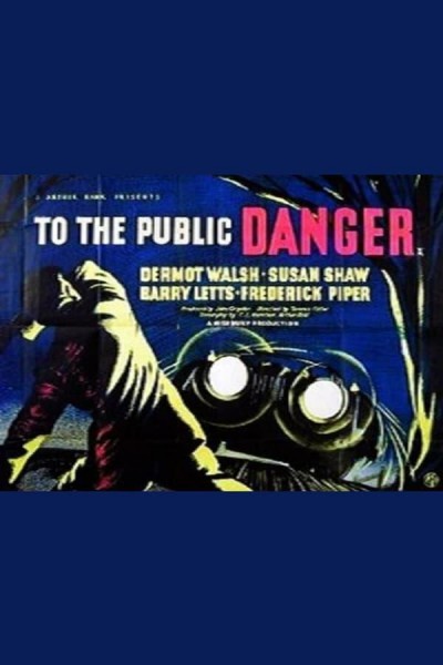 Caratula, cartel, poster o portada de To the Public Danger