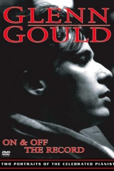 Caratula, cartel, poster o portada de Glenn Gould: Off the Record