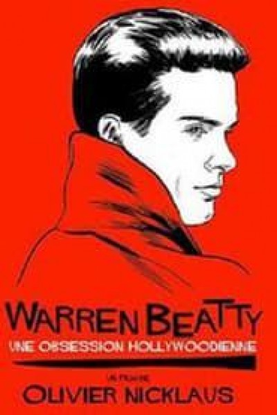 Caratula, cartel, poster o portada de Warren Beatty, une obsession hollywoodienne