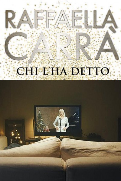 Cubierta de Raffaella Carrà: Chi l\'ha detto