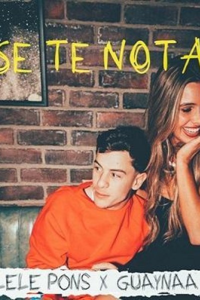 Cubierta de Lele Pons & Guaynaa: Se te nota (Vídeo musical)