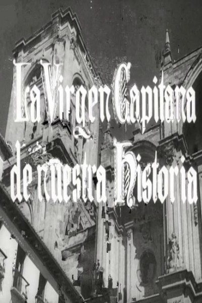 Cubierta de La virgen, capitana de nuestra historia