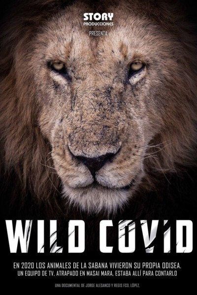 Caratula, cartel, poster o portada de Wild Covid, pandemia salvaje
