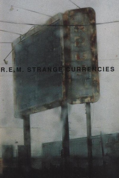 Cubierta de R.E.M.: Strange Currencies (Vídeo musical)