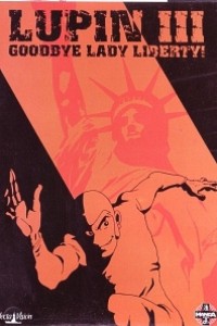Cubierta de Lupin III: Goodbye Lady Liberty!