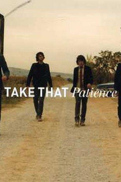 Cubierta de Take That: Patience (Vídeo musical)