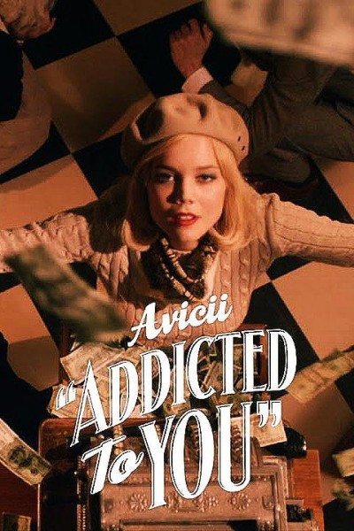 Cubierta de Avicii: Addicted to You (Vídeo musical)