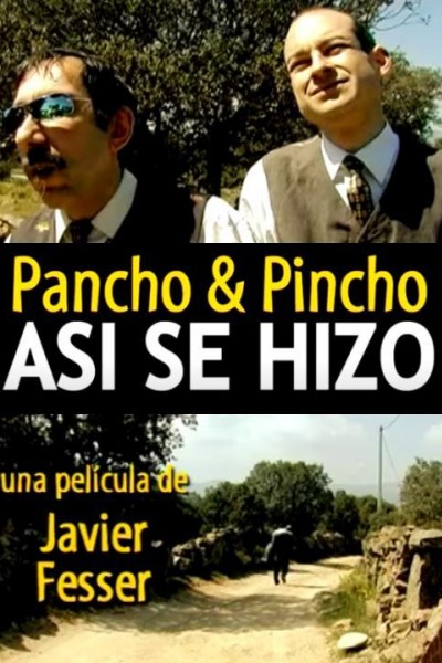 Cubierta de Así se hizo \'Pancho & Pincho\'