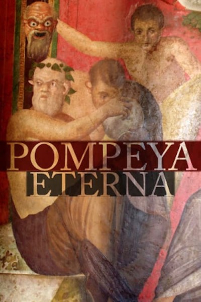 Caratula, cartel, poster o portada de Pompeya eterna