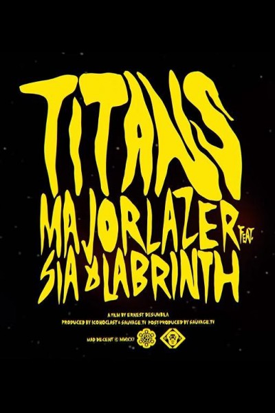 Cubierta de Major Lazer feat. Sia & Labrinth: Titans (Vídeo musical)