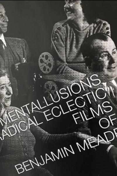 Cubierta de MENTALLUSIONS: Radical Eclectic Films of Benjamin Meade