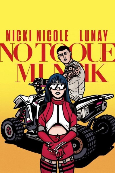 Cubierta de Nicki Nicole, Lunay: No toque mi Naik