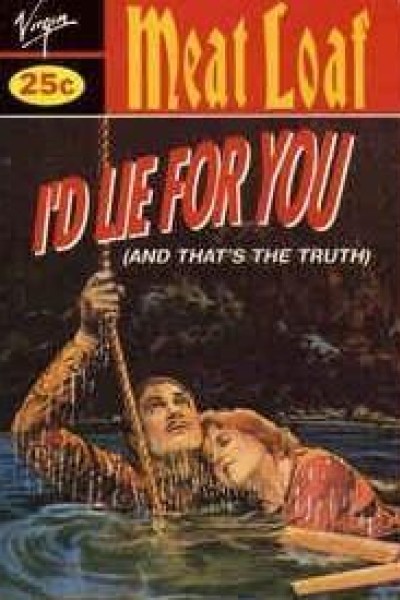 Cubierta de Meat Loaf: I'd Lie for You (And That's the Truth) (Vídeo musical)