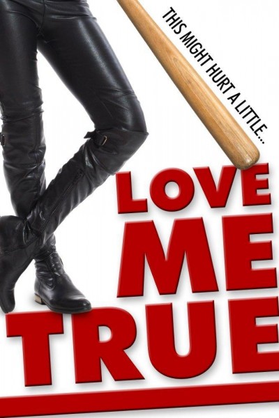 Caratula, cartel, poster o portada de Love Me True