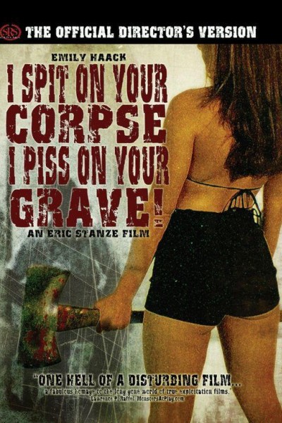 Cubierta de I Spit on Your Corpse, I Piss on Your Grave