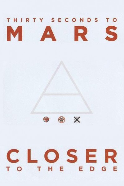 Cubierta de 30 Seconds to Mars: Closer to the Edge (Vídeo musical)