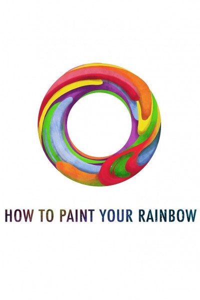 Caratula, cartel, poster o portada de How to Paint Your Rainbow