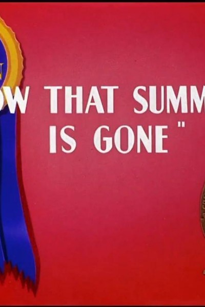 Caratula, cartel, poster o portada de Now That Summer Is Gone