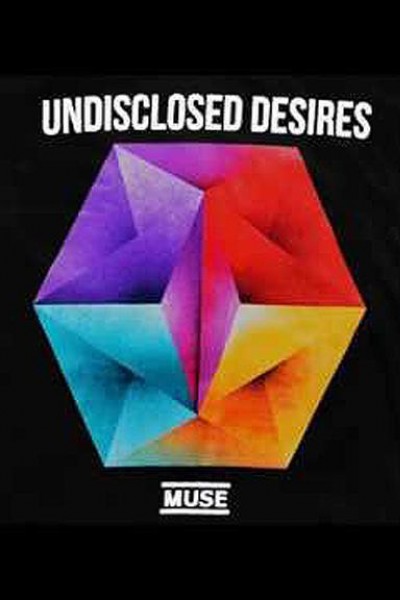 Cubierta de Muse: Undisclosed Desires (Vídeo musical)