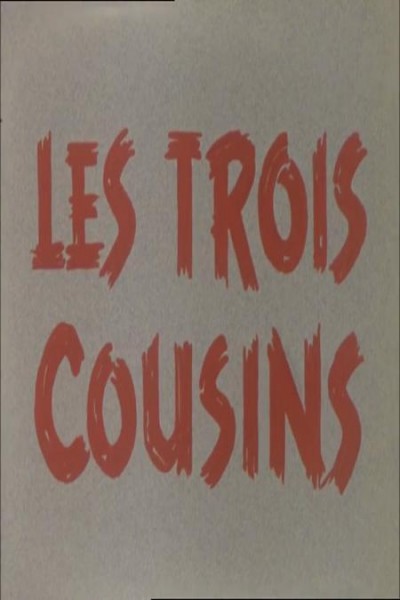 Caratula, cartel, poster o portada de Les trois cousins