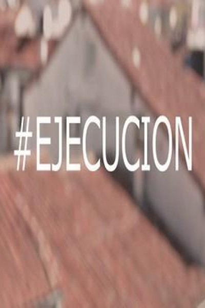 Caratula, cartel, poster o portada de Ejecución (#Ejecución)