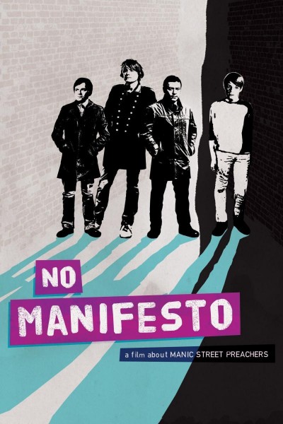 Caratula, cartel, poster o portada de No Manifesto: A Film About Manic Street Preachers