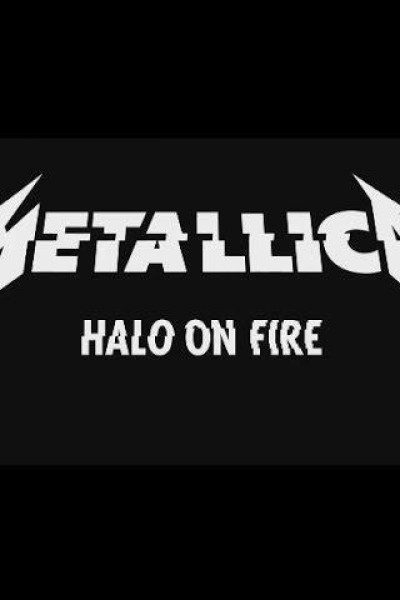 Cubierta de Metallica: Halo on Fire (Vídeo musical)