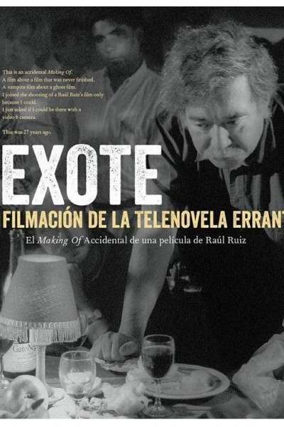 Cubierta de Exote: La filmación de La telenovela errante