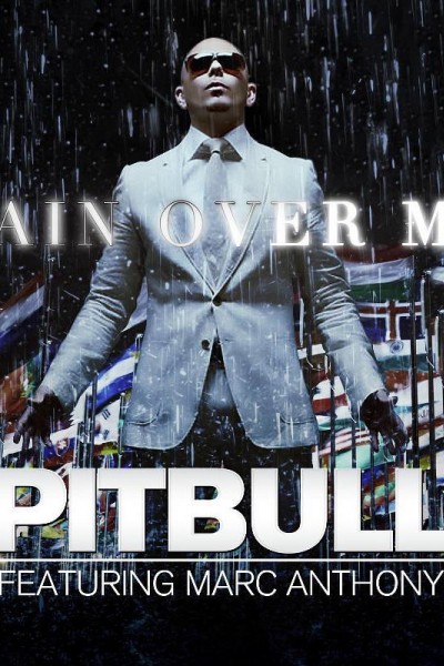 Cubierta de Pitbull feat. Marc Anthony: Rain Over Me (Vídeo musical)