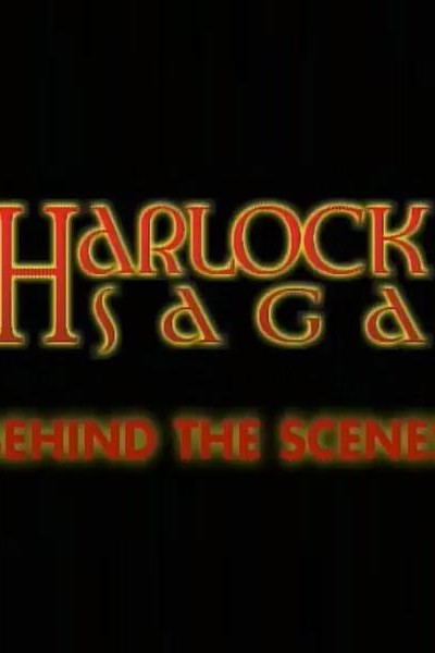 Cubierta de Harlock Saga: Behind the Scenes