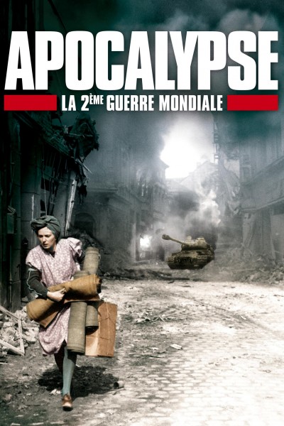 Caratula, cartel, poster o portada de Apocalipsis: La Segunda Guerra Mundial