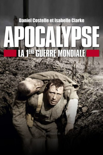 Caratula, cartel, poster o portada de Apocalipsis: La Primera Guerra Mundial