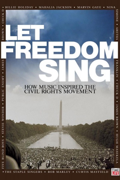 Cubierta de Let Freedom Sing: How Music Inspired the Civil Rights Movement