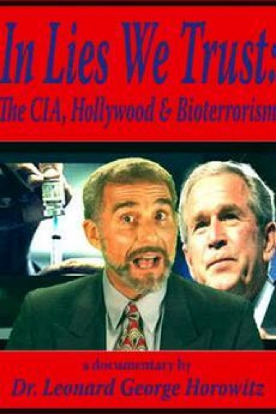 Cubierta de In Lies We Trust: The CIA, Hollywood & Bioterrorism