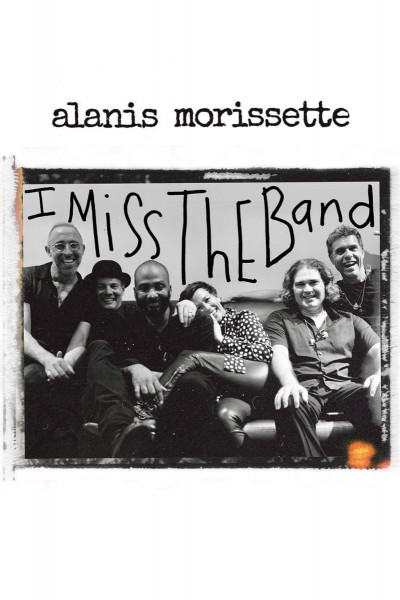 Cubierta de Alanis Morissette: I Miss the Band (Vídeo musical)