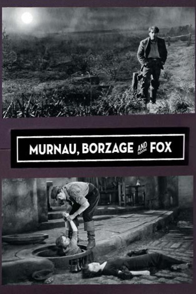 Cubierta de Murnau, Borzage and Fox