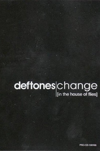 Cubierta de Deftones: Change (In the House of Flies) (Vídeo musical)