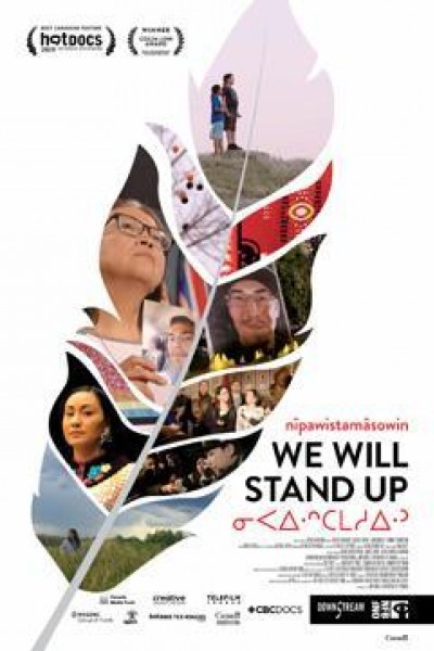 Caratula, cartel, poster o portada de nîpawistamâsowin: We Will Stand Up