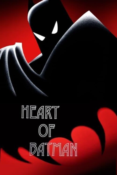 Cubierta de The Heart of Batman: The Story of Batman The Animated Series