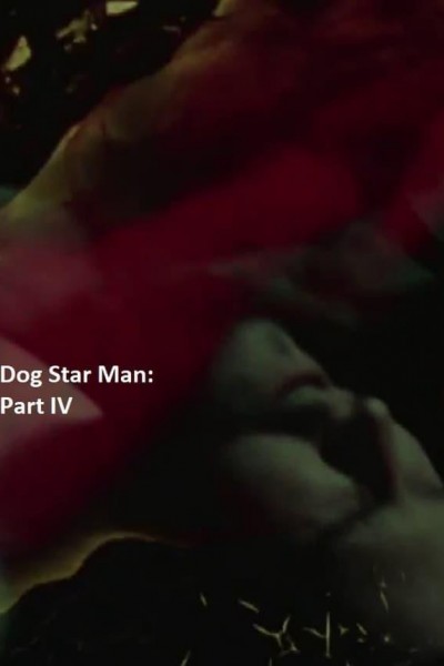 Caratula, cartel, poster o portada de Dog Star Man: Part IV