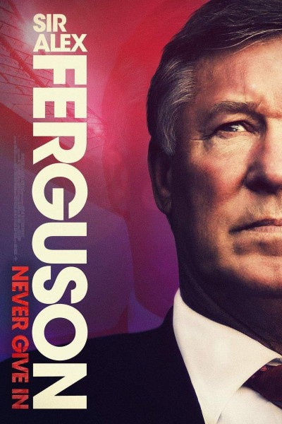 Caratula, cartel, poster o portada de Sir Alex Ferguson: Un sueño hecho realidad