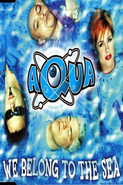 Cubierta de Aqua: We Belong to the Sea (Vídeo musical)