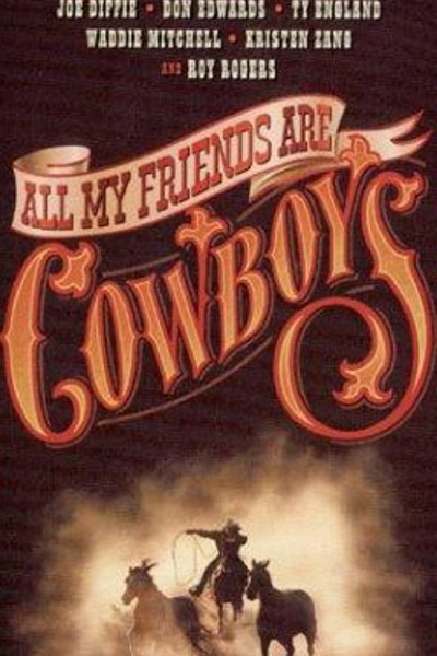 Cubierta de All My Friends Are Cowboys